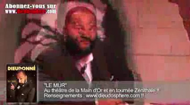 Le nouveau spectacle de Dieudonné Le Mur en Tournée (Teaser)