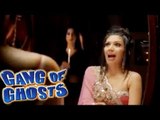 Gang Of Ghosts Official Theatrical Trailer | Sharman Joshi, Anupam Kher, Meera Chopra & Mahie Gill