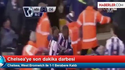 Chelsea, West Bromwich İle 1-1 Berabere Kaldı