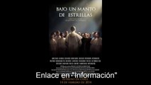 Bajo un manto de estrellas - Ver Pelicula Completa Online GRATIS en Español Latino