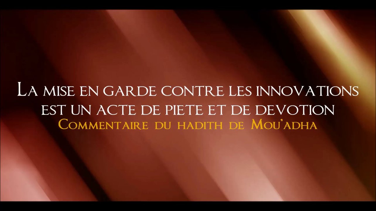 Commentaire du Hadith de Mou’adha [Shaykh Ibn Ramzan]