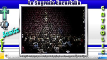 La Eucaristía - Fernando Casanova Ph. D. (ex pastor) - Parte 3.