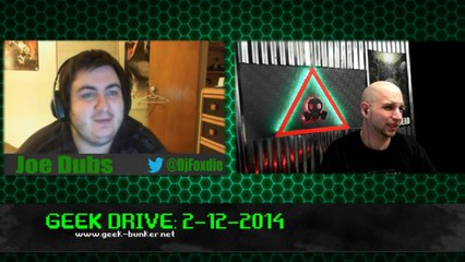 Geek Drive 2-12-2014 Part 1