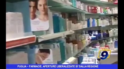 Puglia | Farmacie, aperture liberalizzate Sì dalla Regione