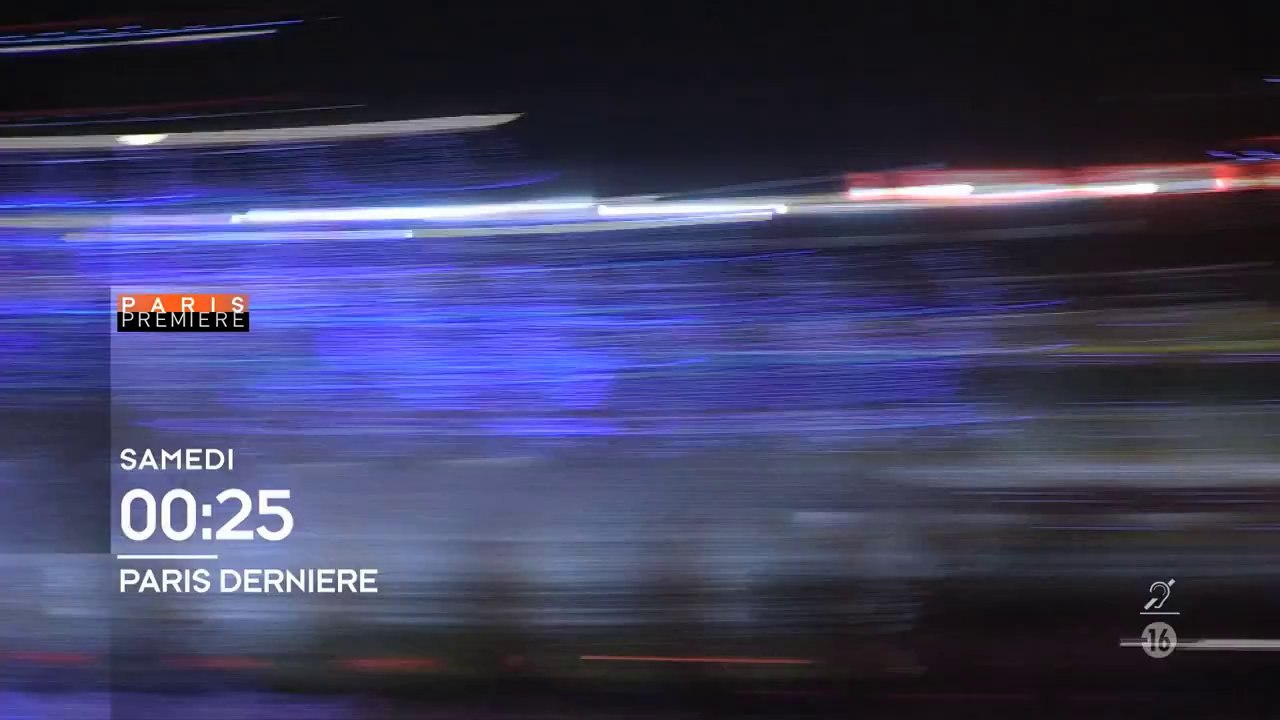 Bande annonce Paris Derniere // Samedi1 décembre à 00:25