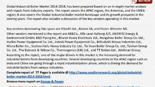 Global Industrial Boiler Market 2014-2018