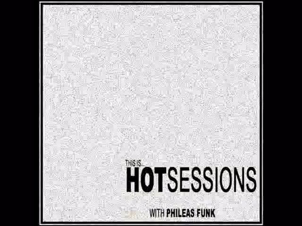 PHILEAS FUNK - HOT SESSIONS (005)