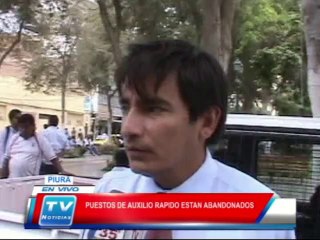 Piura: Puestos de auxilio rapido estan abandonados 12 02 14