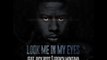 Vado Feat. Rick Ross & French Montana - Look Me In My Eyes [Audio]