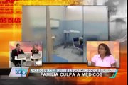 Familia de menor fallecida en policlínico ratifica denuncia por negligencia médica