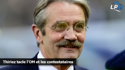 Thiriez tacle l'OM et les contestataires