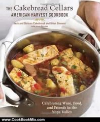 Cooking Book Review_ The Cakebread Cellars American Harvest Cookbook_ Celebrating Wine, Food, and..._clip3