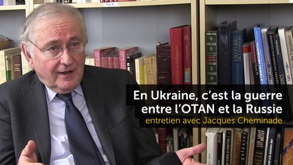 Cheminade : en Ukraine, c'est la guerre entre l'OTAN et la Russie