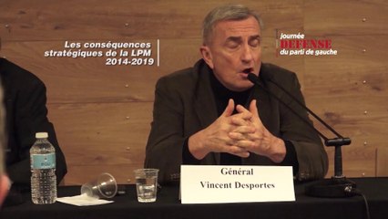Général Vincent Desportes - "Objectifs stratégiques et moyens"