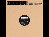 Sander van Doorn   Marco V - What Say  (Original Mix) - YouTube