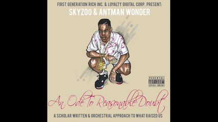 Skyzoo & Antman Wonder - AOTRD