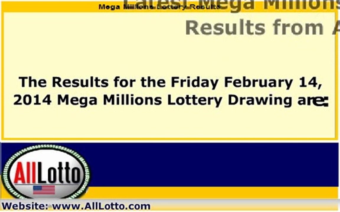 Mega Millions Lottery Drawing Results for February 14, 2014