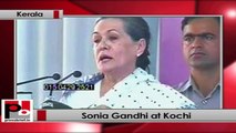 Sonia Gandhi inaugurates the Nirbhaya Keralam, Surakshitha Keralam Project in Kochi, Kerala