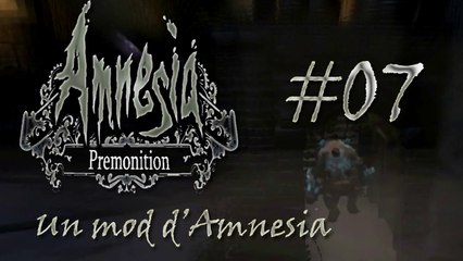 Amnesia : Premonition #07 (FIN) - La fin du voyage !