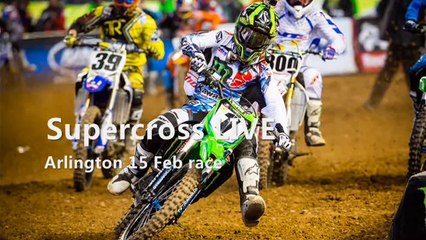 watch Supercross Arlington 15 Feb Race stream online