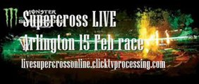 watch live Supercross Arlington 15 Feb 2014 live streaming
