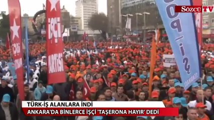 Türk-İş alanlardan AKP'ye seslendi