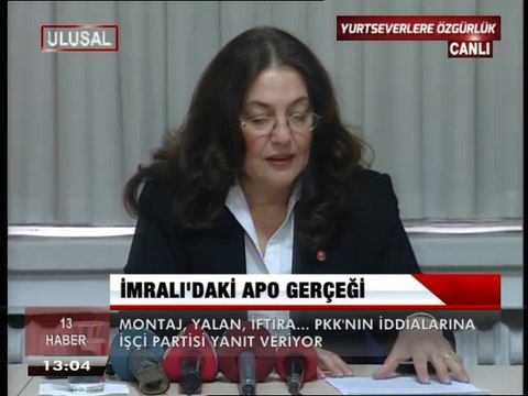 İŞÇİ PARTİSİ, İMRALI'DAKİ APO GÖRÜNTÜLERİNİN TAMAMINI MEDYAYA VERDİ