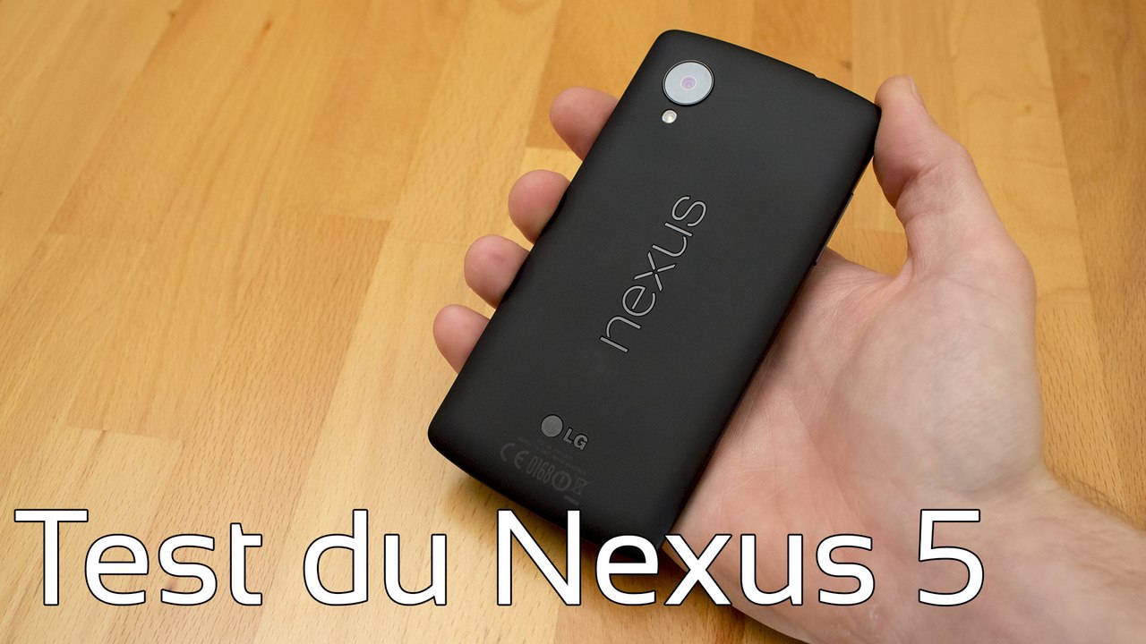 Test du Nexus 5 de Google !