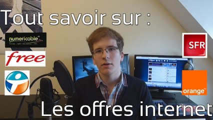 Tout savoir sur : les offres internet !