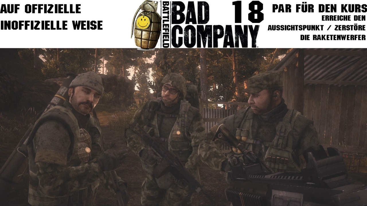Let's Play Battlefield: Bad Company - #18 - Auf offizielle inoffizielle Weise
