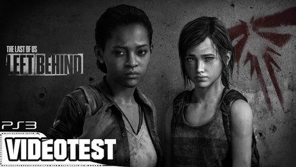 Vidéotest - The Last of Us : Left Behind