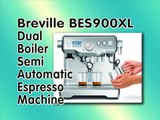 Breville BES900XL Dual Boiler Semi Automatic Espresso Machine - Best Espresso Machine Reviews