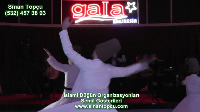 Balıkesir Semazen Grubu Gösterisi ve Balıkesir ilahi grubu ile islami düğün organizasyonu