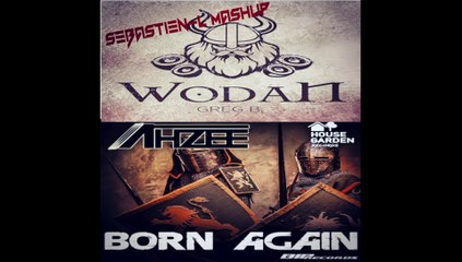 Ahzee Vs Greg B - Born Wodan (Sebastien-L Mashup )