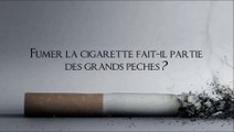 Fumer la cigarette fait-il partie des grands péchés ? [Shaykh al-Fawzan]