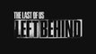 (Découverte) The Last Of Us: Left Behind (DLC) HD