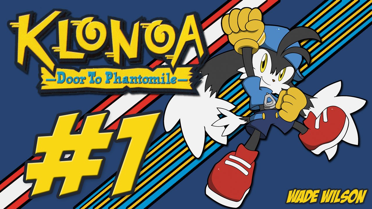 [Klonoa : Door To Phantomile] L'aventure des rêves ! #1