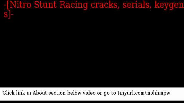 Nitro Stunt Racing cracks serials keygens