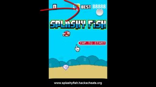 Splashy Fish Hacks get 99999999 Score Best Version Flappy Bird Hack Score