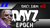 DayZ Epoch Gameplay Let's play Ep 11 ! [HD-FR]