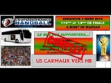 US Carmaux-Vers Handball, teaser coupe de France 02/03/14