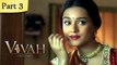 Vivah (HD) - 3/14 - Superhit Bollywood Blockbuster Romantic Hindi Movie - Shahid Kapoor & Amrita Rao