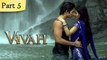 Vivah (HD) - 5/14 - Superhit Bollywood Blockbuster Romantic Hindi Movie - Shahid Kapoor & Amrita Rao