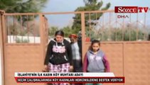 İslahiye'nin ilk kadın köy muhtar adayı