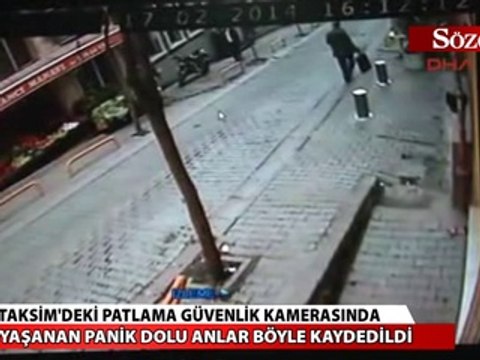 Taksim'de patlama anı güvenlik kamerasında
