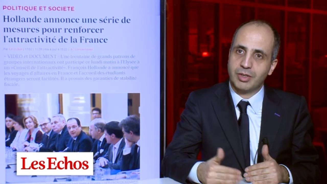 Attractivité : Si ce qui a été dit aujourd'hui se transforme en actes, il y aura mécaniquement des investissements