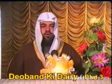 Deoband Ki Dairy By Shaykh Meraj Rabbani Part 3 1/2
