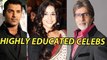 Top 7 Highly Educated Bollywood Celebrities !
