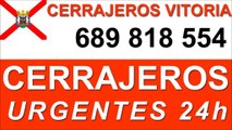 Cerrajeros urgentes vitoria Gasteiz Tfn: 689 818 554  de Urgencias