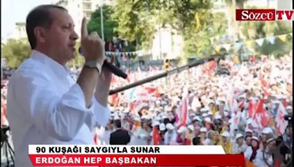 Erdoğan hep Başbakan